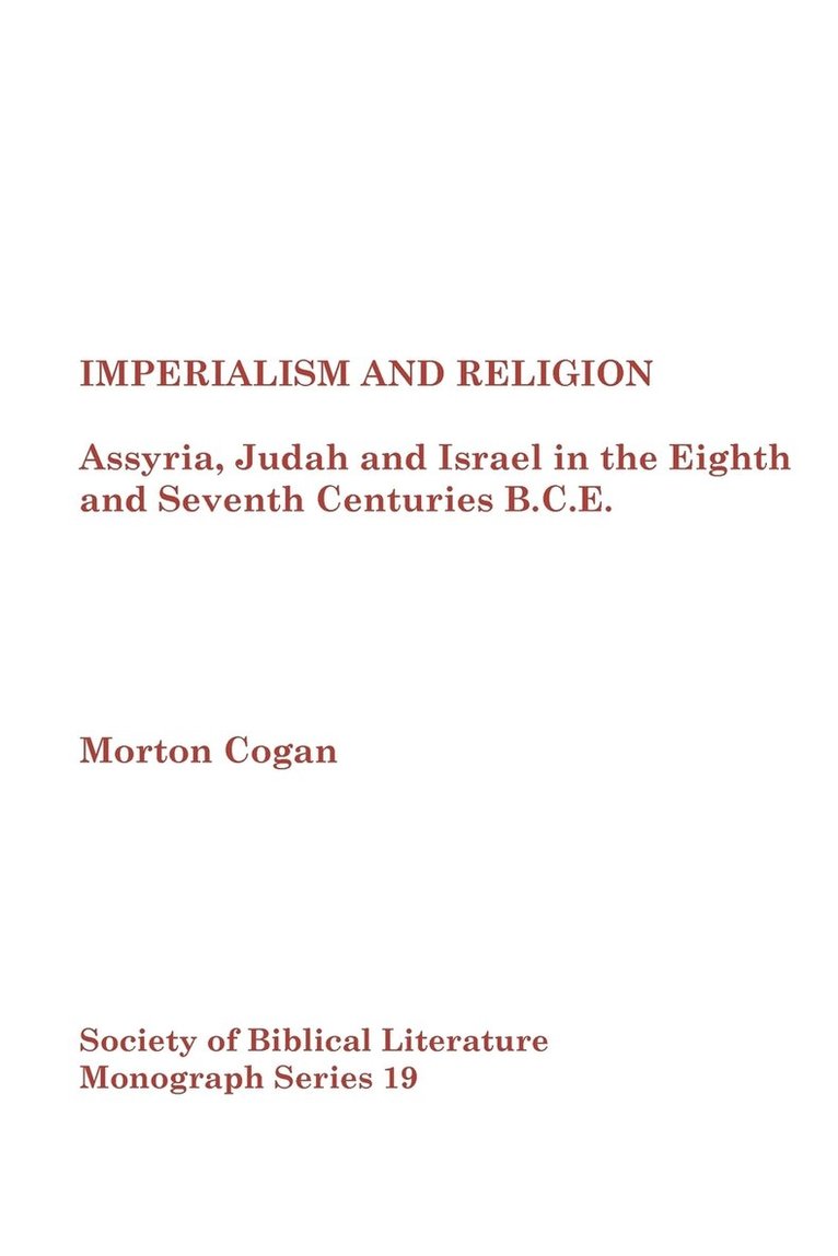 Morton Cogan, Morton Cogan Cogan - Imperialism and Religion, Häftad