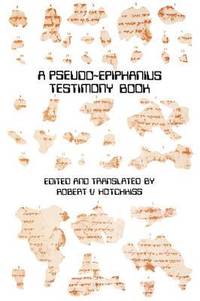 bokomslag Pseudo-Epiphanius Testimony Book