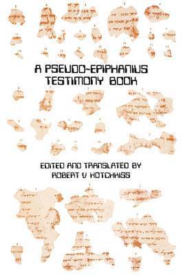 bokomslag Pseudo-Epiphanius Testimony Book