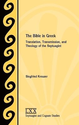 Siegfried Kreuzer - Bible in Greek, Inbunden
