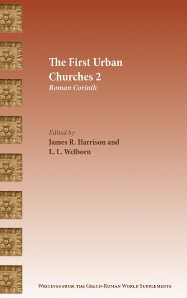 James R Harrison, L L Wellborn - First Urban Churches 2, Inbunden
