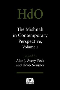 bokomslag The Mishnah in Contemporary Perspective, Volume 1