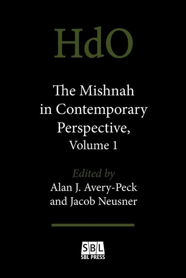bokomslag The Mishnah in Contemporary Perspective, Volume 1