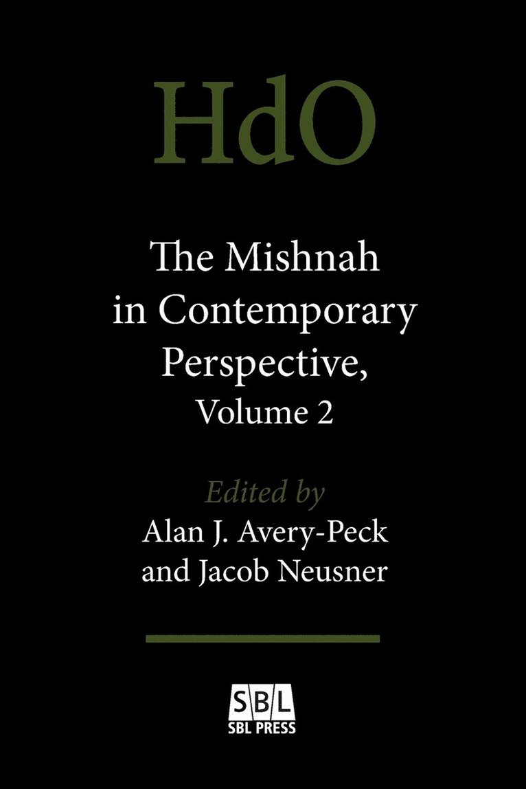 The Mishnah in Contemporary Perspective, Volume 2 1