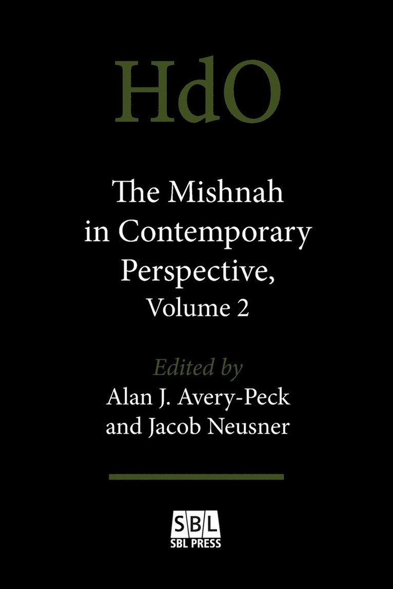 Alan J Avery-Peck, Jacob Neusner, Alan J. Avery-Peck - Mishnah in Contemporary Perspective, Volume 2, Häftad
