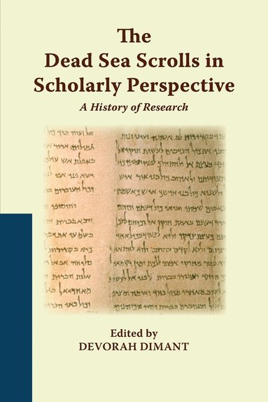 bokomslag The Dead Sea Scrolls in Scholarly Perspective