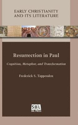 Frederick S Tappenden, Frederick S. Tappenden - Resurrection in Paul, Inbunden