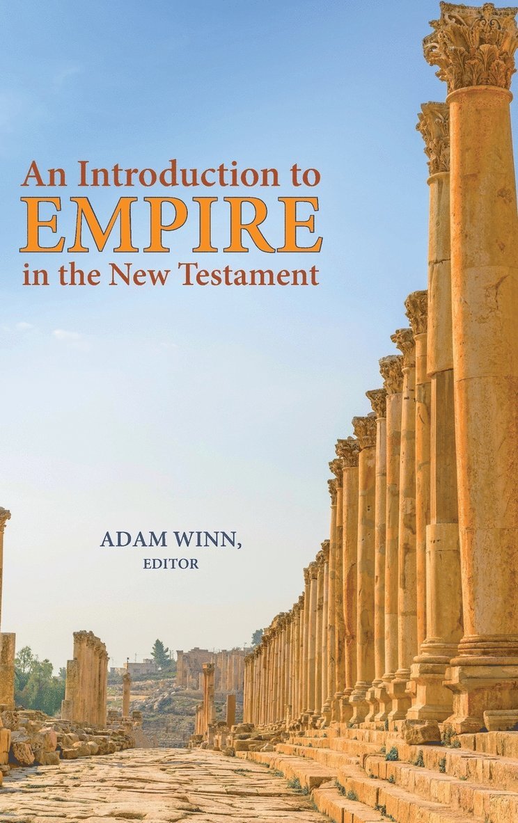 An Introduction to Empire in the New Testament 1