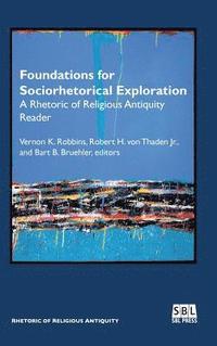 bokomslag Foundations for Sociorhetorical Exploration