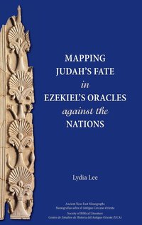 bokomslag Mapping Judah's Fate in Ezekiel's Oracles against the Nations