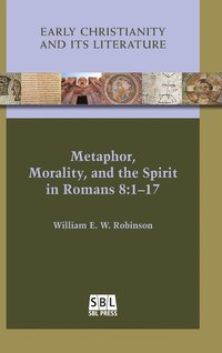 bokomslag Metaphor, Morality, and the Spirit in Romans 8