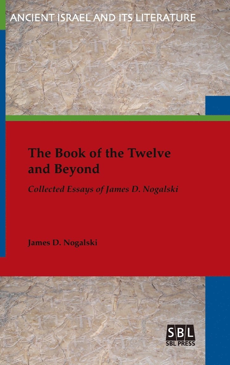 The Book of the Twelve and Beyond 1