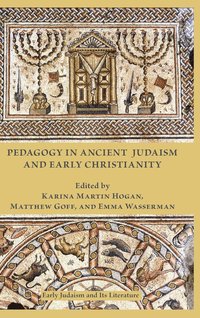 bokomslag Pedagogy in Ancient Judaism and Early Christianity