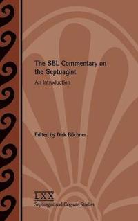 bokomslag The SBL Commentary on the Septuagint