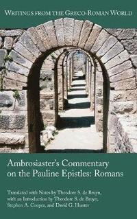 bokomslag Ambrosiaster's Commentary on the Pauline Epistles