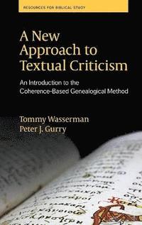 bokomslag A New Approach to Textual Criticism