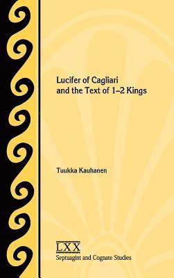 Lucifer of Cagliari and the Text of 1-2 Kings 1