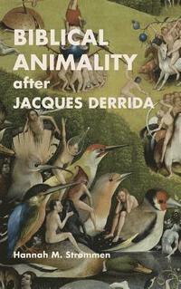 bokomslag Biblical Animality after Jacques Derrida