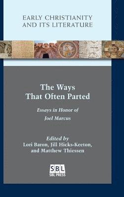 Lori Baron, Jill Hicks-Keeton, Matthew Thiessen - Ways That Often Parted, Inbunden