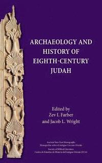 bokomslag Archaeology and History of Eighth-Century Judah