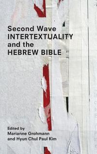 bokomslag Second Wave Intertextuality and the Hebrew Bible