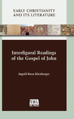 Interfigural Readings of the Gospel of John 1