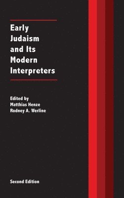 Early Judaism and Its Modern Interpreters 1