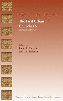 James R Harrison, L L Welborn, James R. Harrison, L. L. Welborn, R. Harrison, James, L. Welborn, L. - First Urban Churches 6, Inbunden
