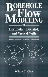 bokomslag Borehole Flow Modeling in Horizontal, Deviated, and Vertical Wells
