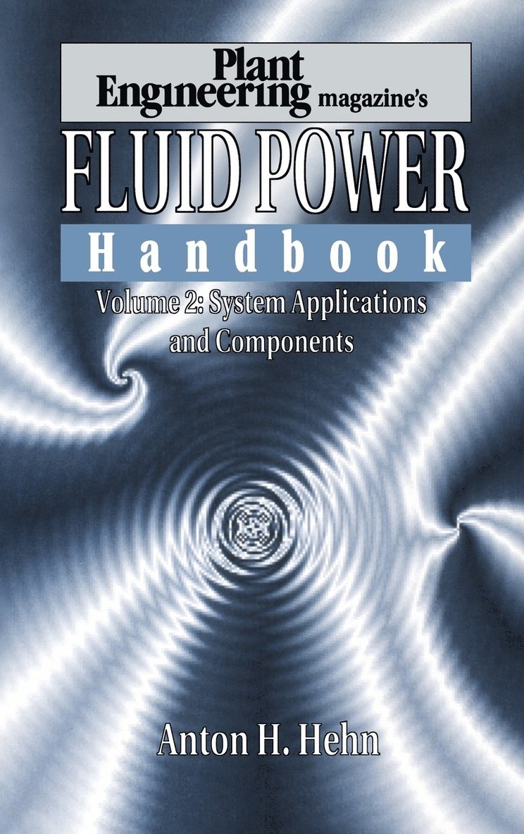 Plant Engineering's Fluid Power Handbook, Volume 2 1