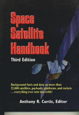 Anthony R. Curtis, Anthony R Curtis - Space Satellite Handbook, Inbunden