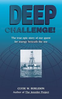 bokomslag Deep Challenge: Our Quest for Energy Beneath the Sea