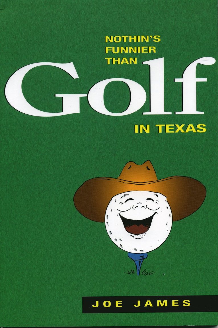 Nothin's Funnier Than Golf in Texas