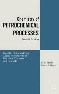 bokomslag Chemistry of Petrochemical Processes