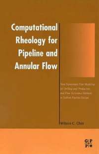 bokomslag Computational Rheology for Pipeline and Annular Flow