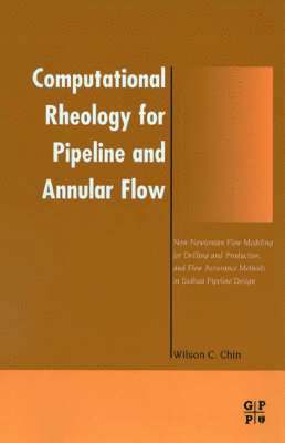 bokomslag Computational Rheology for Pipeline and Annular Flow