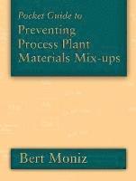 Pocket Guide to Preventing Process Plant Materials Mix-Ups