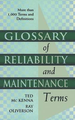 Glossary of Reliability and Maintenance Terms 1