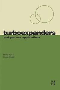 bokomslag Turboexpanders and Process Applications