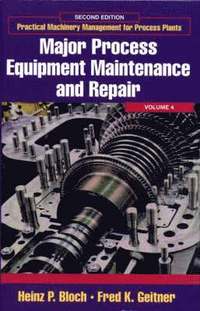 bokomslag Major Process Equipment Maintenance and Repair