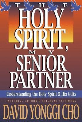 bokomslag Holy Spirit My Senior Partner