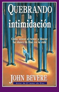 bokomslag Quebrando la intimidacin / Breaking Intimidation