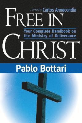 Pablo Bottari - Free in Christ, Häftad