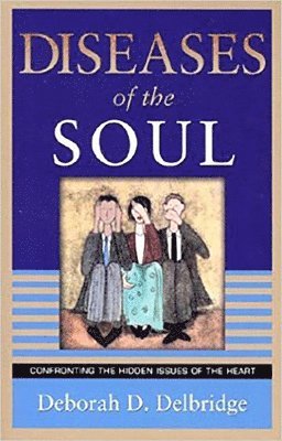 Deborah Delbridge - Diseases of the Soul, Häftad