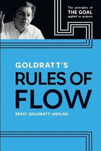 bokomslag Goldratt's Rules of Flow