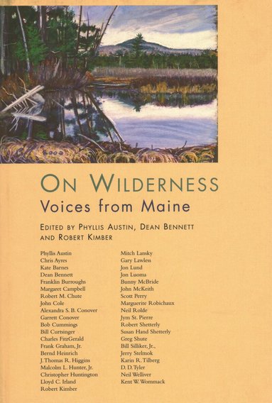 Phyllis Austin, Dean B. Bennett, Robert Kimber - On Wilderness, Häftad