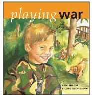 Kathy Beckwith - Playing War, Inbunden