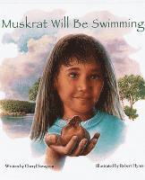 bokomslag Muskrat Will Be Swimming