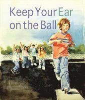 bokomslag Keep Your Ear on the Ball