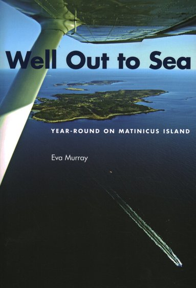 Eva Murray - Well Out to Sea, Häftad